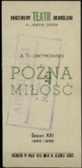 Późna miłość - program [Dokument życia społecznego]