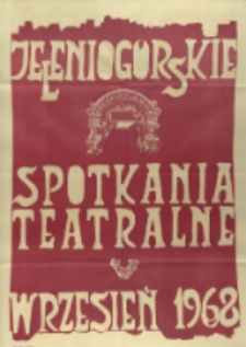 Jeleniogórskie Spotkania Teatralne : wrzesień 1968 - plakat [Dokument życia społecznego]