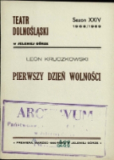 Pierwszy dzień wolności - program [Dokument życia społecznego]