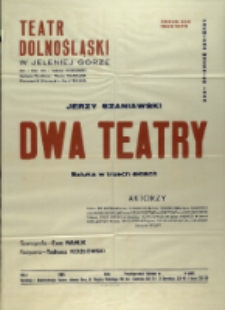 Dwa teatry - afisz premierowy [Dokument życia społecznego]