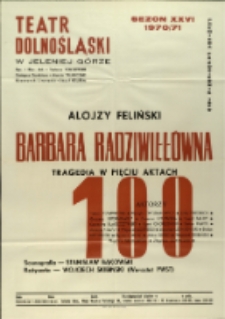 Barbara Radziwiłłówna - afisz premierowy [Dokument życia społecznego]
