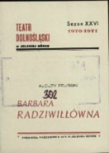 Barbara Radziwiłł&oacute;wna - program [Dokument życia społecznego]