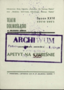 Apetyt na czereśnie - program [Dokument życia społecznego]