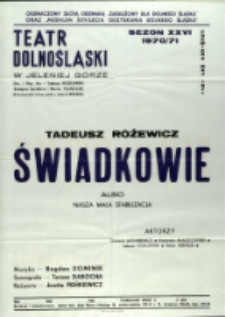 Świadkowie - afisz premierowy [Dokument życia społecznego]