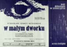 W małym dworku - afisz premierowy [Dokument życia społecznego]