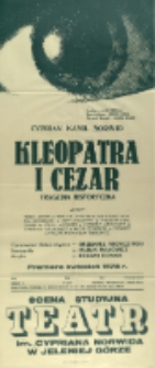 Kleopatra i Cezar - afisz premierowy [Dokument życia społecznego]