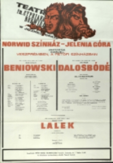 Beniowski. Dalosbódé. Lalek - afisz [Dokument życia społecznego]