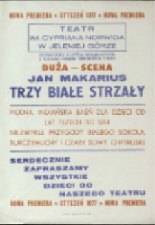 Trzy białe strzały - afisz [Dokument życia społecznego]