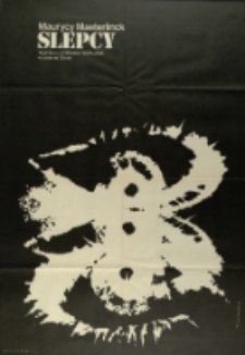 Ślepcy - plakat [Dokument życia społecznego]