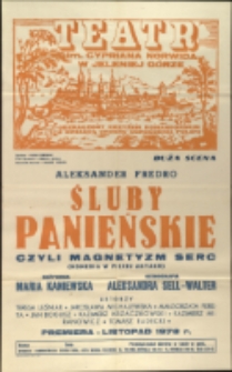 Śluby panieńskie czyli magnetyzm serc - afisz premierowy [Dokument życia społecznego]