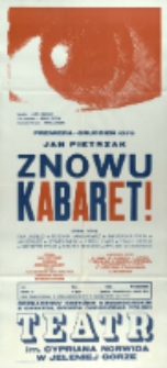 Znowu kabaret - afisz premierowy [Dokument życia społecznego]