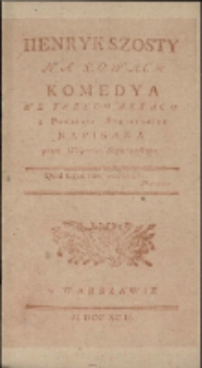 Henryk VI na łowach - program [Dokument życia społecznego]