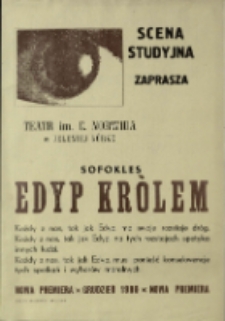 Edyp kr&oacute;lem - afisz [Dokument życia społecznego]