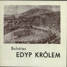 Edyp królem - program [Dokument życia społecznego]