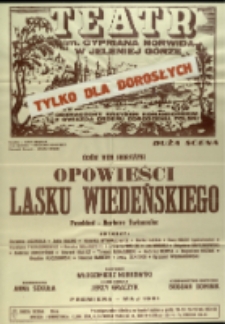 Opowieści Lasku Wiedeńskiego - afisz premierowy [Dokument życia społecznego]