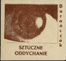 Sztuczne oddychanie - program [Dokument życia społecznego]
