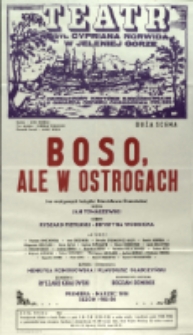 Boso, ale w ostrogach - afisz premierowy [Dokument życia społecznego]
