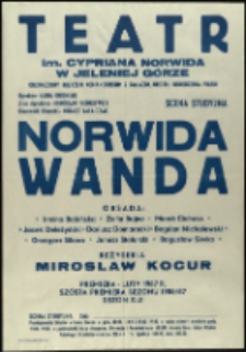 Norwida Wanda - afisz premierowy [Dokument życia społecznego]