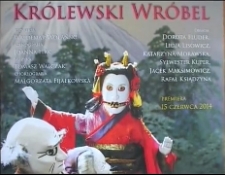 Królewski wróbel [fragmenty spektaklu] [Film]