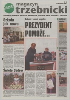Magazyn Trzebnicki : Oborniki Śląskie, Prusice, Trzebnica, Wisznia Mała, Zawonia, Żmigród : dodatek do "Gazety Wrocławskiej", 1998, nr 49 [25.09]