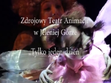 Tylko jeden dzień [zwiastun spektaklu] [Film]