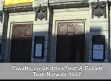 Gwałtu co się dzieje [zapis spektaklu] [Film]