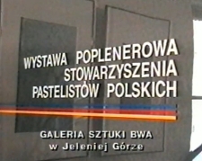 Wystawa poplenerowa Stowarzyszenia Pastelistów Polskich [Film]