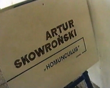 Artur Skowroński „Homunculus” [Film]
