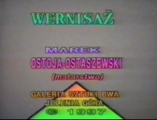 Wernisaż. Marek Ostoja-Ostaszewski (malarstwo) [Film]