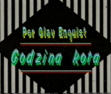 Godzina kota [zapis spektaklu] [Film]