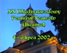 20. Międzynarodowy Festiwal Teatr&oacute;w Ulicznych [Film]