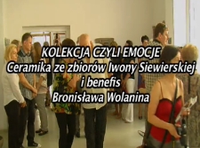 Kolekcja, czyli emocje. Ceramika ze zbiorów Iwony Siewierskiej i benefis Bronisława Wolanina [Film]