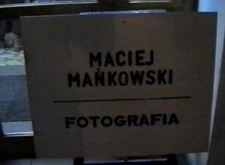 Maciej Mańkowski. Fotografia [Film]