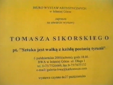 Tomasz Sikorski. Sztuka jest walką z każda postacią tyranii [Film]