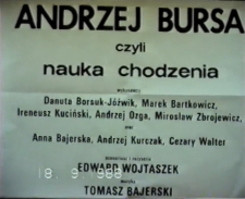 18. Jeleniog&oacute;rskie Spotkania Teatralne. Andrzej Bursa czyli nauka chodzenia [zapis spektaklu] [Film]