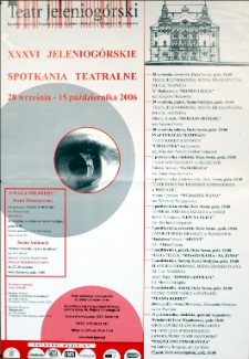 XXXVI Jeleniog&oacute;rskie Spotkania Teatralne - afisz [Dokument życia społecznego]