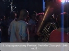 13. Międzynarodowy Festiwal Teatrów Ulicznych 1995 cz. 2 [Film]