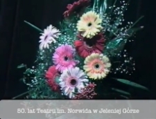 50 lat Teatru im. C. Norwida [Film]