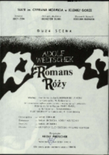 "Romans Róży" : wg "Roman de la Rose" Guillaume`a de Lorris - program [Dokument życia społecznego]
