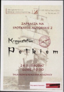 Spotkanie autorskie z Krzysztofem Petkiem - ulotka [Dokument życia społecznego]