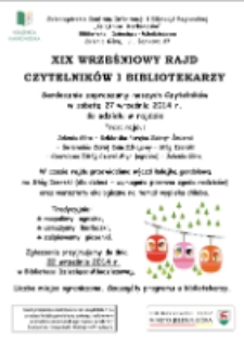 XIX Wrześniowy Rajd Czytelnik&oacute;w i Bibliotekarzy - informator [Dokument życia społecznego]