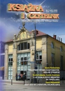 Książka i Czytelnik : czasopismo bibliotekarzy Dolnego Śląska, 2009, nr 3
