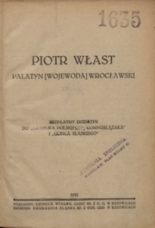 Piotr Włast : palatyn [wojewoda] wrocławski
