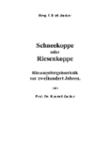 Schneekoppe oder Riesenkoppe Riesengebirgstouristik vor zweihundert Jahren [Dokument elektroniczny]