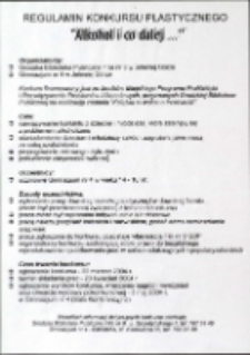 Alkohol i co dalej ... : regulamin konkursu plastycznego [Dokument życia społecznego]