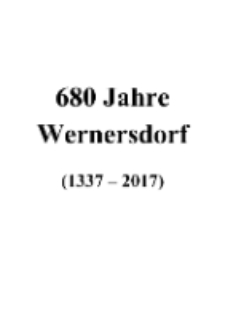 680 Jahre Wernersdorf (1337-2017) [Dokument elektroniczny]