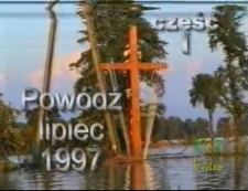 Pow&oacute;dź lipiec 1997 : część 1 [Film]