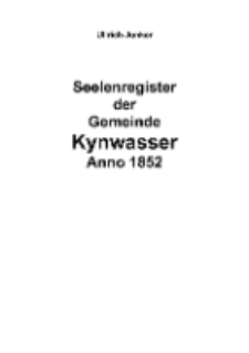 Seelenregister der Gemeinde Kynwasser Anno 1852 [Dokument elektroniczny]