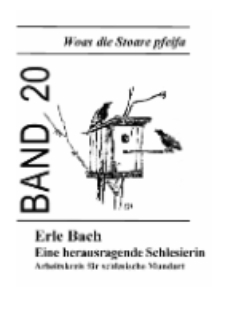 Erle Bach Eine herausragende Schlesierin Arbeitskreis für schlesische Mundart [Dokument elektroniczny]