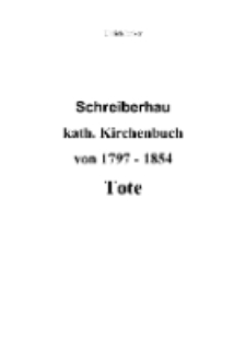 Schreiberhau kath. Kirchenbuch von 1797 - 1854 Tote [Dokument elektroniczny]